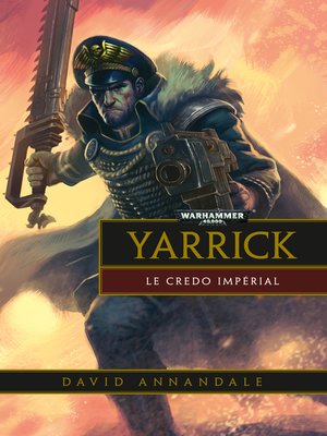 cover image of Yarrick: Le Credo Imperial
